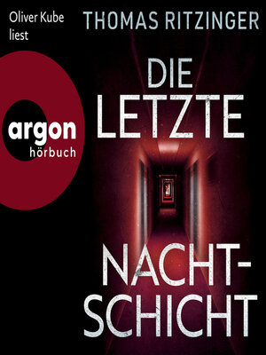 cover image of Die letzte Nachtschicht (Ungekürzte Lesung)